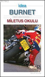 Miletus Okulu; Thales, Anaximander, Anaximenes | John Burnett | İdea Y