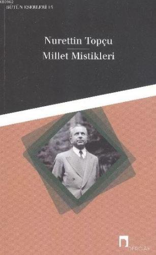 Millet Mistikleri | Nurettin Topçu | Dergah Yayınları