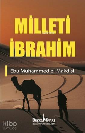 Milleti İbrahim; İslam'a Göre Dost ve Düşman | Ebu Muhammed Asım el-Ma