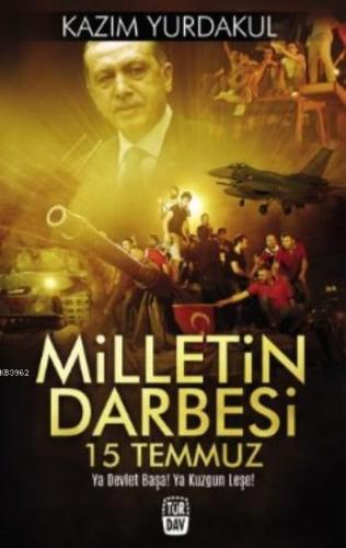 Milletin Darbesi 15 Temmuz; Ya Devlet Başa! Ya Kuzgun Leşe! | Kazım Yu