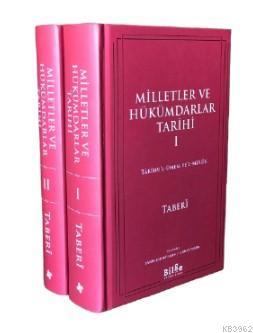 Milletler ve Hükümdarlar Tarihi; Târîhu'l-ümem ve'l-mülûk (2 cilt) | T