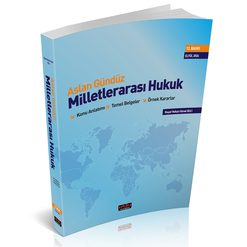 Milletlerarası Hukuk Konu Anlatımı | Aslan Gündüz | Savaş Yayınevi