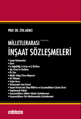 Milletlerarası İnşaat Sözleşmeleri | Ziya Akıncı | On İki Levha Yayınc