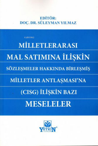 Milletlerarası Mal Satımına İlişkin Sözleşmeler Hakkında Birleşmiş Mil