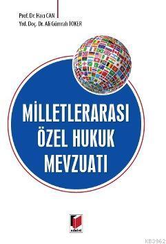 Milletlerarası Özel Hukuk Mevzuatı | Ali Gümrah Toker | Adalet Yayınev