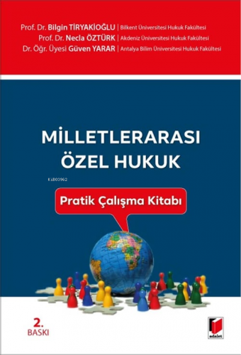 Milletlerarası Özel Hukuk Pratik Çalışma Kitabı | Bilgin Tiryakioğlu |