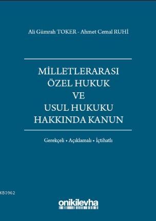 Milletlerarası Özel Hukuk ve Usul Hukuku Hakkında Kanun | Ahmet Cemal 