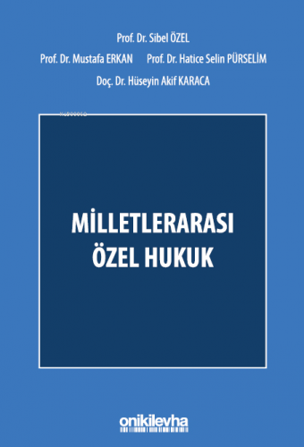 Milletlerarası Özel Hukuk | Mustafa Erkan | On İki Levha Yayıncılık