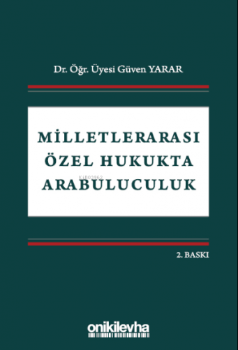 Milletlerarası Özel Hukukta Arabuluculuk | Güven Yarar | On İki Levha 