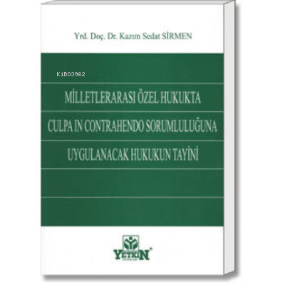 Milletlerarası Özel Hukukta Culpa in Contrahendo Sorumluluğuna Uygulan