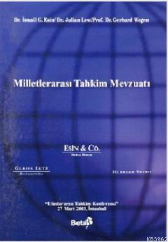 Milletlerarası Tahkim Mevzuatı; Uluslararası Tahkim Konferansı | İsmai