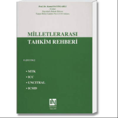 Milletlerarası Tahkim Rehberi | Kemal Dayınlarlı | Dayınlarlı Yayıncıl