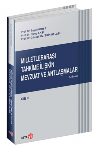 Milletlerarası Tahkime İlişkin Mevzuat ve Antlaşmalar - Cilt II | Ergi