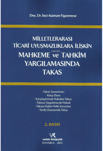 Milletlerarası Ticari Uyuşmazlıklara İlişkin Mahkeme ve Tahkim Yargıla