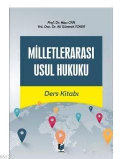 Milletlerarası Usul Hukuku Ders Kitabı | Hacı Can | Adalet Yayınevi