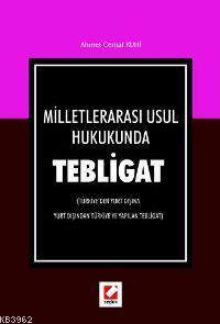 Milletlerarası Usul Hukukunda Tebligat | Ahmet Cemal Ruhi | Seçkin Yay