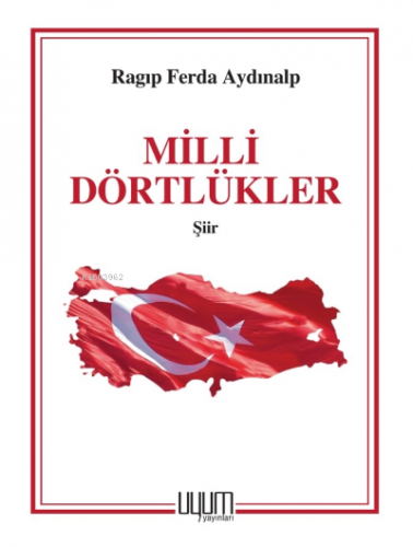 Milli Dörtlükler | Ragıp Ferda Aydınalp | Uyum Yayıncılık