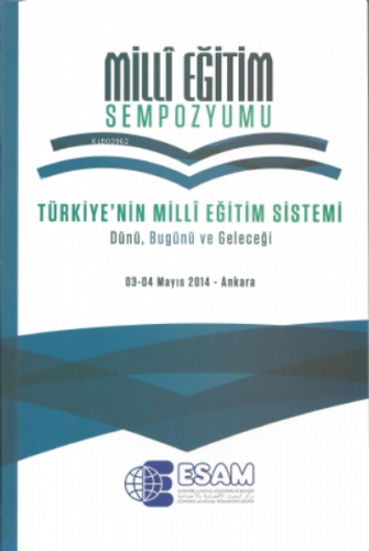 Millî Eğitim Sempozyumu | Kolektif | Esam (Ekonomik ve Sosyal Araştırm