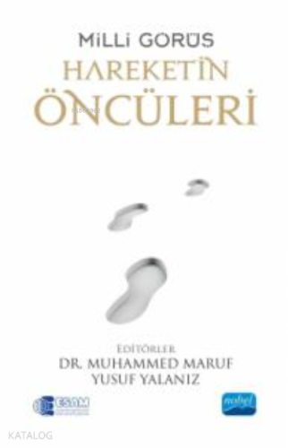 Milli Görüş - Hareketin Öncüleri- | Muhammed Maruf | Nobel Akademik Ya