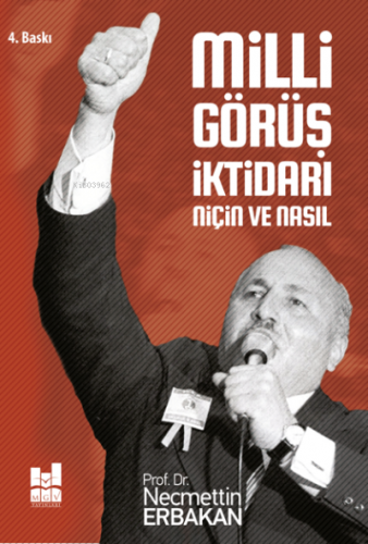 Milli Görüş İktidarı Niçin ve Nasıl | Necmettin Erbakan | MGV Yayınlar