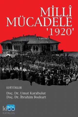 Milli Mücadele '1920' | Umut Karabulut | Nobel Akademik Yayıncılık