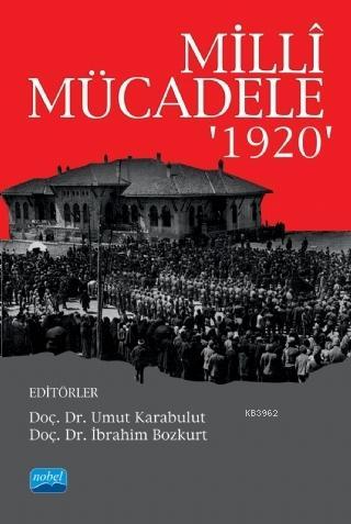 Milli Mücadele '1920' | Umut Karabulut | Nobel Akademik Yayıncılık