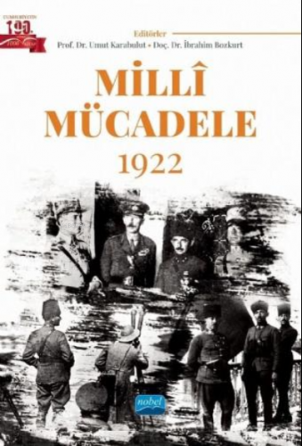 Millî Mücadele 1922 | Umut Karabulut | Nobel Akademik Yayıncılık