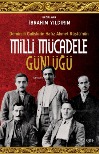 Milli Mücadele Günlüğü | İbrahim Yıldırım | Yüzleşme Yayınları