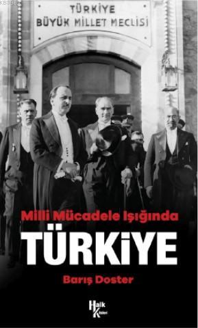 Milli Mücadele Işığında Türkiye | Barış Doster | Halk Kitabevi