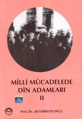 Milli Mücadelede Din Adamları 2 | Ali Sarıkoyuncu | Türkiye Diyanet Va