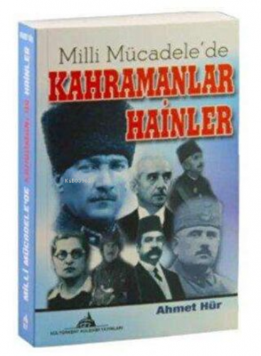 Milli Mücadele'de Kahramanlar Hainler | Ahmet Hür | Kültürkent Kuledib