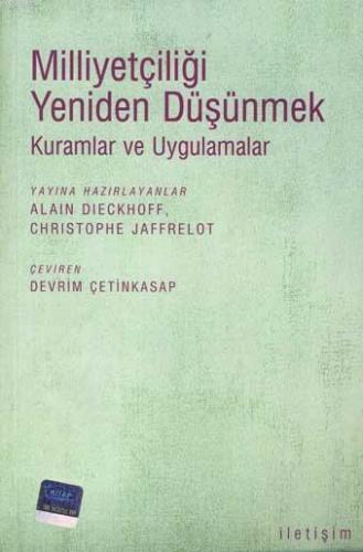 Milliyetçiliği Yeniden Düşünmek; Kuramlar ve Uygulamalar | Alain Dieck