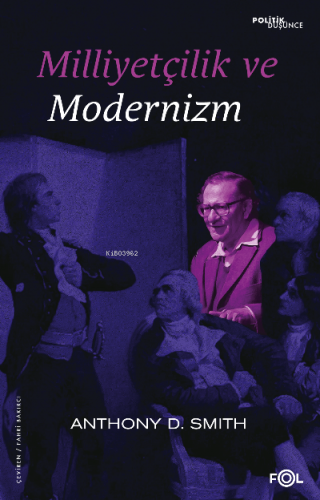 Milliyetçilik ve Modernizm | Anthony D. Smith | Fol Kitap