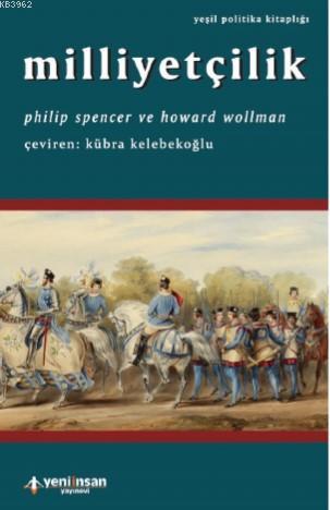 Milliyetçilik | Philip Spencer | Yeni İnsan Yayınevi