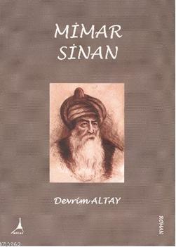 Mimar Sinan | Devrim Altay | Alter Yayıncılık