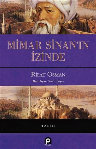 Mimar Sinan'ın İzinde | Rifat Osman | Pınar Yayınları