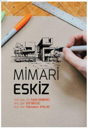 Mimari Eskiz | Elif Buluç | Çizgi Kitabevi