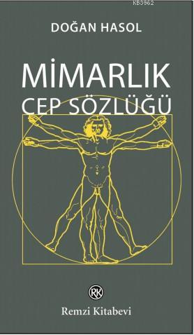 Mimarlık Cep Sözlüğü | Doğan Hasol | Remzi Kitabevi