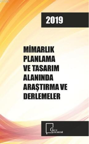 Mimarlık Planlama ve Tasarım Alanında Araştırma ve Derlemeler | Özlem 