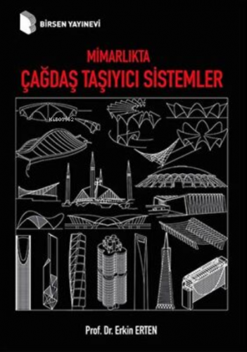 Mimarlıkta Çağdaş Taşıyıcı Sistemler | Erkin Erten | Birsen Yayınevi