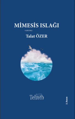 Mimesis Islağı | Talat Özer | Telmih