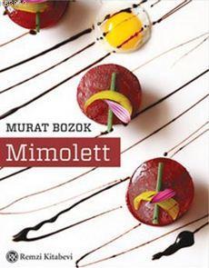 Mimolett | Murat Bozok | Remzi Kitabevi