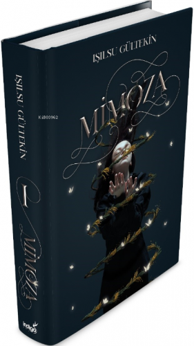 Mimoza (Ciltli) | Işılsu Gültekin | İndigo Kitap