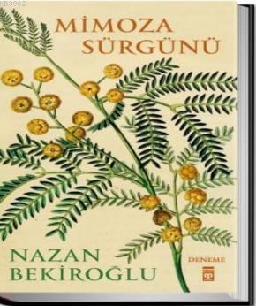 Mimoza Sürgünü | Nazan Bekiroğlu | Timaş Yayınları