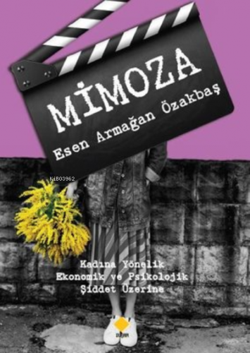 Mimoza | Esen Armağan Özakbaş | Duvar Yayınları