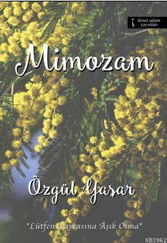 Mimozam | Özgül Yaşar | İkinci Adam Yayınları