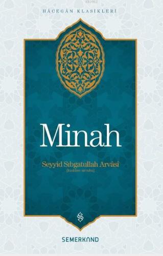 Minah | Seyyid Sıbgatullah Arvasi | Semerkand Yayınları