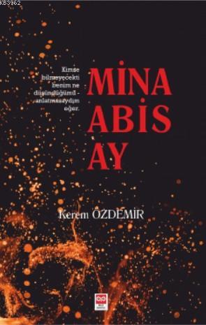 Minas Abis Ay | Kerem Özdemir | Bilge Baykuş