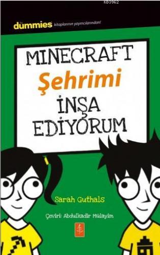 Minecraft Şehrimi İnşa Ediyorum; Dummies | Sarah Guthals | Nobel Yaşam