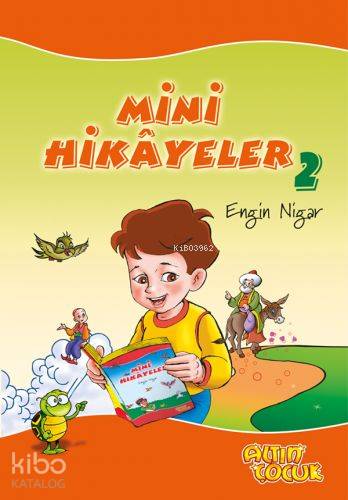 Mini Hikayeler - 2 | Engin Nigar | Erkam Yayınları